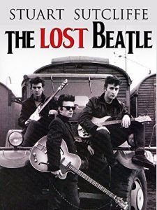 ������ ��������: ���������� ���� / Stuart Sutcliffe: The Lost Beatle