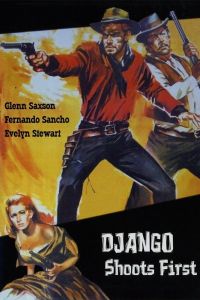 ������ �������� ������ / Django spara per primo / Django Shoots First