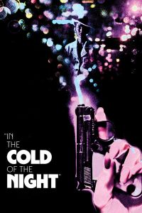 ��� �������� ���� / In the Cold of the Night