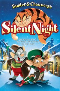 ������ � �����: ������� ������ / Buster & Chauncey's Silent Night