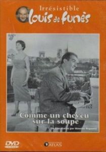 ���������� �������� / Comme un cheveu sur la soupe