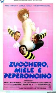 �����, ��� � ������ / Zucchero, miele e peperoncino